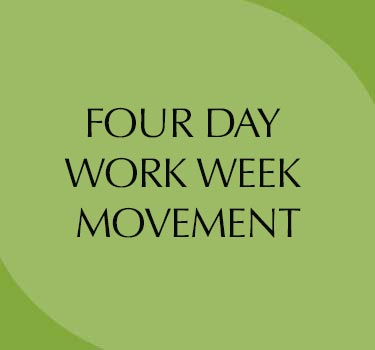Four Day Work Week Movement